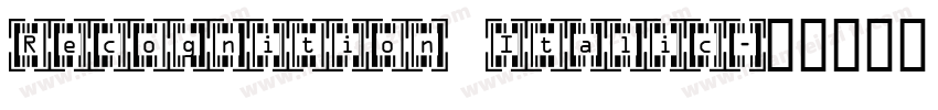 Recognition Italic字体转换